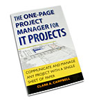 The One-Page Project Manager for IT The One-Page Project Manager for IT